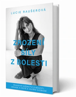 Zrození síly z bolesti